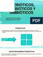 Probióticos, Prebióticos y Simbióticos 1