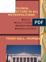 Colonial Architecture in All Metropolitians