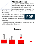 Dip Moulding