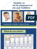 Physical Development of Infants and Toddlers: Prepared By: Cedrick A. Caintic & Waloc