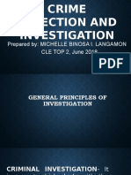 Crime Detection and Investigation: Prepared By: Michelle Binosa I. Langamon CLE TOP 2, June 2018