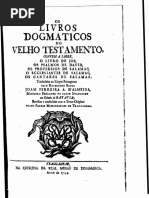 Os Livros Dogmaticos Do Velho Testamento... Traduzido Pelo Reverendo Padre Joam Ferreira A. D'Almeida (1744, Trangambar)