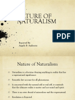 Nature of Naturalism: Reported By: Angelo B. Ambrosio