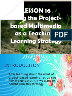 Using The Project-Based Learning Multimedia As A Teaching Strategy
