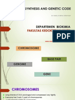 Protein Synthesis and Genetic Code: Departemen Biokimia