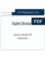 Duplex Ultrasound: 2015 Phlebology Review Course 2015 Phlebology Review Course