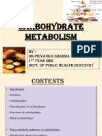 Carbohydrate Metabolism: By:-Dr - Priyanka Sharma 1 Year MDS Dept. of Public Health Dentistry