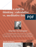 Toward A Shift in Thinking: Calculative vs. Meditative Thinking