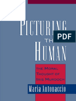 Maria Antonaccio - Picturing The Human - The Moral Thought of Iris Murdoch (2000) PDF