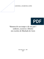 Sehores, Escravos e Libertos Nas Crônicas de Machado