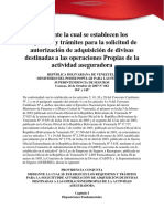 Providencia Mediante La Cual Se Establecen Los Requisitos y Tramites para La Solicitud de Autorizacion de Adquisicion de Divisas Destinadas A Las Operaciones Propias de La Actividad Aseguradora P 082