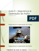 Aula 3 - Segurança e Operação Do Trator