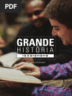 Grande História - Semana 1