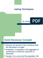 Sampling Techniques: by Ubaidullah