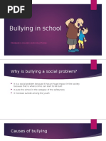 Bullying in School: Problem, Causes and Solutions