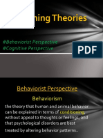 Learning Theories: #Behaviorist Perspective #Cognitive Perspective