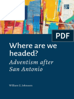 Where Are We Headed - Adventism Pr. William G. Johnsson