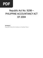 Republic Act No. 9298 - Philippine Accountancy Act OF 2004: Reference: Sirug, Red. Notes From Handouts On Auditing Theory