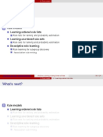 What's Next?: Rule Models Learning Ordered Rule Lists Learning Unordered Rule Sets Descriptive Rule Learning