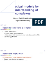 Theoretical Models For The Understanding of Complexes: Ligand Field Stabilization Ligand Field Theory