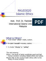 RKUD3020 Islamic Ethics: Asst. Prof. Dr. Fadzilah Din International Islamic University Malaysia