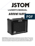 Owner'S Manual: Congratulations On The Purchase of Your New Kustom Amp! Your Arrow 16DFX Model Successfully