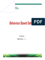 Behaviour Based Safety: Presented by