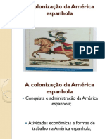 A Colonização Da América Espanhola