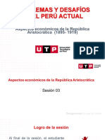 S03.s3 MATERIAL DE TRABAJO 3 PPT SESIÓN 03 Aspectos Económicos de La República Aristocrática