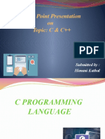 Power Point Presentation On Topic: C & C++: Submitted By: Himani Kathal