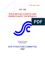 SSC-400 Weld Detail Fatigue Life Improvement Techniques: Ship Structure Committee