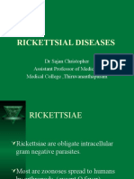 Rickettsial Diseases: DR Sajan Christopher Assistant Professor of Medicine Medical College, Thiruvananthapuram