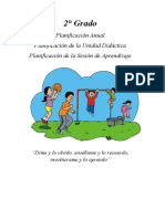 2° Grado Planificación Anual Planificación de La Unidad Didáctica Planificación de La Sesión de Aprendizaje