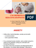 Cns Depressants Sedative-Hypnotic Drugs: Dr. Hiwa K. Saaed, BSC, HD, Msc. PHD