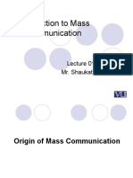 Introduction To Mass Communication: Mr. Shaukat Ali