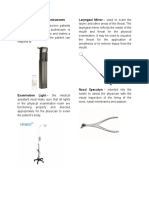 Physical Examination Instruments Audioscope - Used To Screen Patients Laryngeal Mirror - Used To Exam The