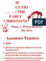 Phase 1: Persecution by The Jews