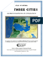 The Three Cities: Glorious Bastions of Civilization