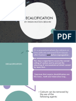 Decalcification: By: Riman Mustafa Ibrahim