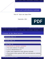 Multiconfigurational and Multireference Methods: Peter R. Taylor and Jeppe Olsen