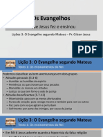 Evangelhos - Lições 3 e 4