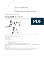 Weighted Mean: Formula: How T