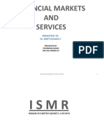 Financial Markets AND Services: Presented To. Dr. Mrityunjaya C