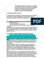 A Company May Buy-Back Its Securities Out Of:: Free Reserves and Securities Premium Account