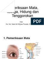 Pemeriksaan Mata, Telinga, Hidung Dan Tenggorokan: Oleh: Ns. Gst. Kade Adi Widyas Pranata, S.Kep., M.S