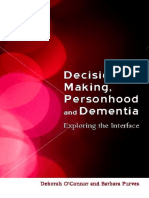 Decision Making, Personhood and Dementia - Examining The Interface PDF