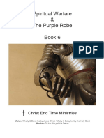 Spiritual Warfare & The Purple Robe Book 6: Christ End Time Ministries