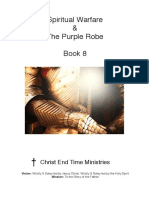 Spiritual Warfare & The Purple Robe Book 8: Christ End Time Ministries