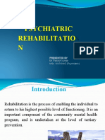 Psychiatric Rehabilitatio N: Presented by