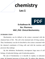 Biochemistry: DR - Radhwan M. Asal Bsc. Pharmacy MSC, PHD Clinical Biochemistry